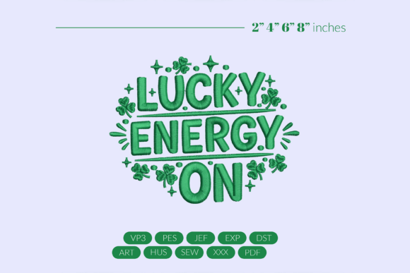 Lucky Energy Embroidery Design