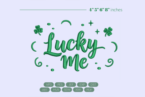 Lucky Me Embroidery Design