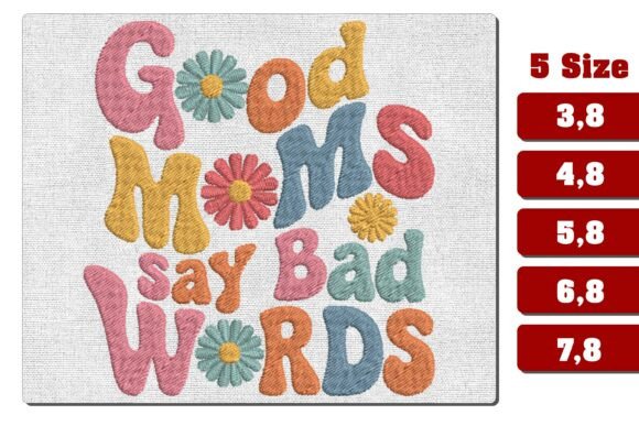 Retro Good Moms Say Bad Words Embroidery